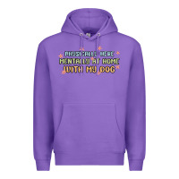 Purple physically here mentally at home with my dog Premium Hoodie - MaliasSmallBusiness