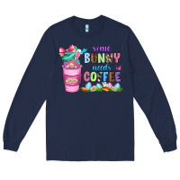 Navy some bunny needs coffee with gnomes Long Sleeve Tee - Zillion Design Studio