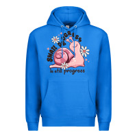 True Royal snail progress is stil progress Premium Hoodie - MaliasSmallBusiness