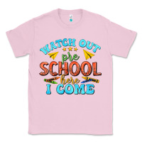 Bubblegum Pink watch out pre school here i come Classic Tee - texasbilliewilder