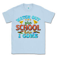 Dusty Blue watch out pre school here i come Classic Tee - texasbilliewilder