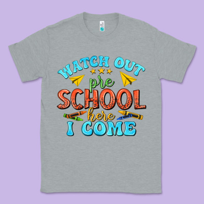 Classic Tee watch out pre school here i come