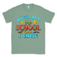 Sage watch out pre school here i come Classic Tee - texasbilliewilder