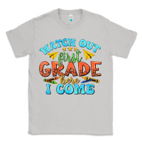 Moon Dust watch out first grade here i come Classic Tee - texasbilliewilder