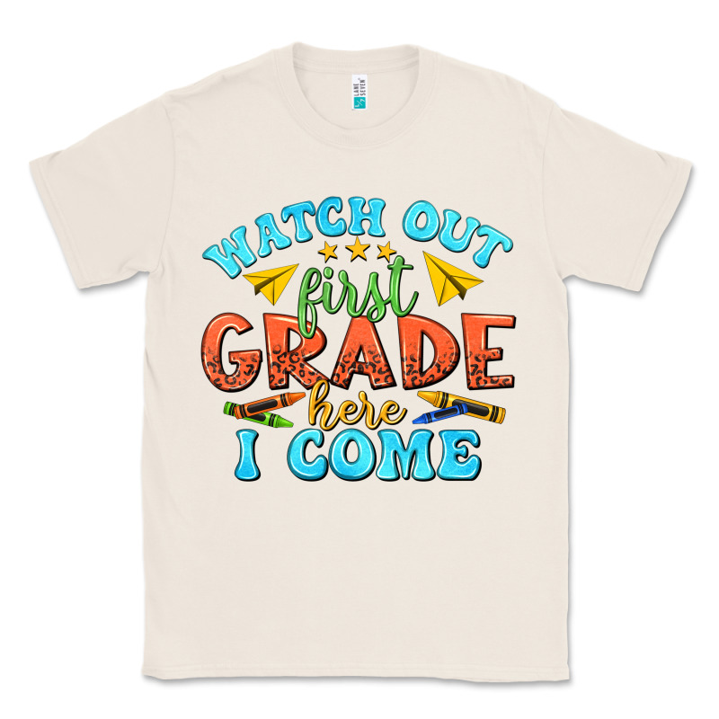 Watch Out First Grade Here I Come Classic Tee by texasbilliewilder | Teevron