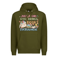 Army Green just a girl who brings books everywhere Premium Hoodie - MaliasSmallBusiness