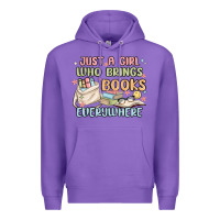 Just A Girl Who Brings Books Everywhere Premium Hoodie | Teevron