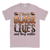 Lilac i teach black lives and they matter Classic Tee - Zillion Design Studio