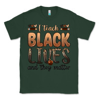 Sports Green i teach black lives and they matter Classic Tee - Zillion Design Studio
