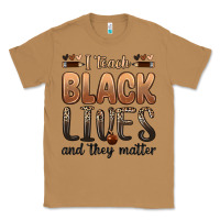 Toasted Coconut i teach black lives and they matter Classic Tee - Zillion Design Studio