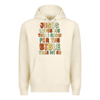 Jesus Loves Me This I Know For The Bible Tells Me Premium Hoodie | Teevron