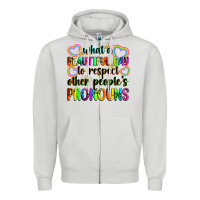 Dove Grey what a beautiful day to respect other people's pro Zipper Hoodie - Zillion Design Studio