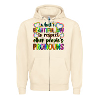 Sandshell what a beautiful day to respect other people's pro Zipper Hoodie - Zillion Design Studio