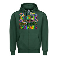 Sports Green what a beautiful day to respect other people's pro Zipper Hoodie - Zillion Design Studio