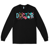 Black doctor Long Sleeve Tee - texasbilliewilder
