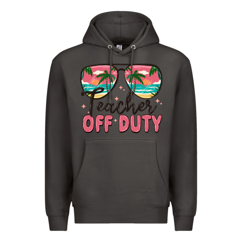 Teacher Off Duty Premium Hoodie by MaliasSmallBusiness | Teevron