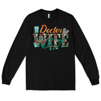 Doctor Wife Long Sleeve Tee | Teevron