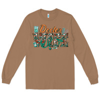 Toasted Coconut doctor wife Long Sleeve Tee - texasbilliewilder