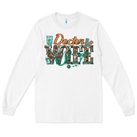 White doctor wife Long Sleeve Tee - texasbilliewilder