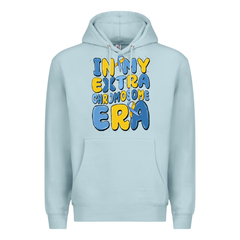 In My Extra Chromosome Era Premium Hoodie by MaliasSmallBusiness | Teevron