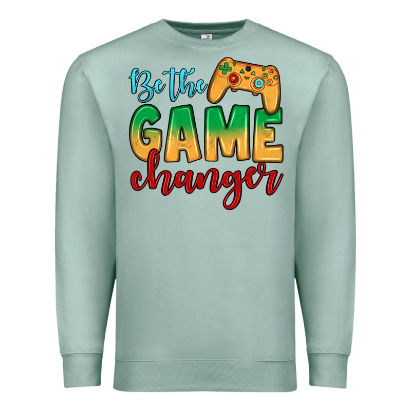 Be The Game Changer Premium Sweatshirt by JahusDesignShop | Teevron