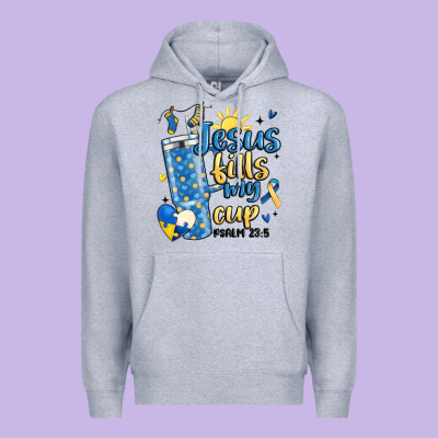 Down Syndrome Jesus Fills My Cup Premium Hoodie Designed By Maliassmallbusiness