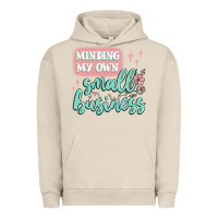 Pigment French Oak minding my own small business Urban Hoodie - MaliasSmallBusiness