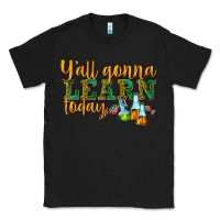 Black yall gonna learn today Classic Tee - texasbilliewilder