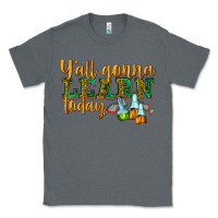 Charcoal Heather yall gonna learn today Classic Tee - texasbilliewilder