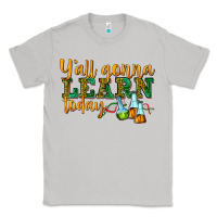Moon Dust yall gonna learn today Classic Tee - texasbilliewilder