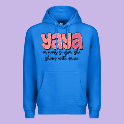 Yaya In Every Season, She Shines With Grace Premium Hoodie Designed By Maliassmallbusiness