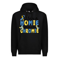 Black i have homie with an extra chromie Premium Hoodie - MaliasSmallBusiness