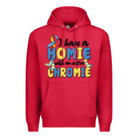 Cardinal i have homie with an extra chromie Premium Hoodie - MaliasSmallBusiness