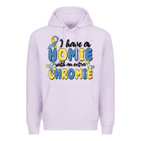 Lilac i have homie with an extra chromie Premium Hoodie - MaliasSmallBusiness