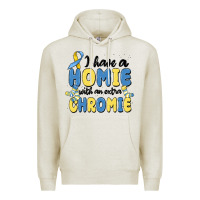 Oatmeal Heather i have homie with an extra chromie Premium Hoodie - MaliasSmallBusiness