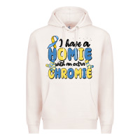 Pale Pink i have homie with an extra chromie Premium Hoodie - MaliasSmallBusiness