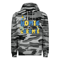 Slate Camo i have homie with an extra chromie Premium Hoodie - MaliasSmallBusiness