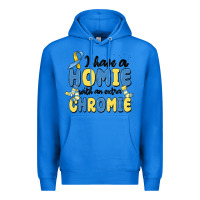 True Royal i have homie with an extra chromie Premium Hoodie - MaliasSmallBusiness