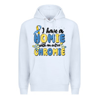 White i have homie with an extra chromie Premium Hoodie - MaliasSmallBusiness