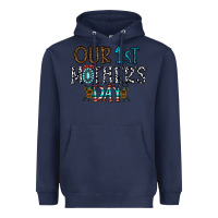 Navy our 1 st mother's day Heavyweight Hoodie - CowhideDigitalArt