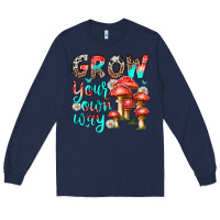 Navy grow your own way Long Sleeve Tee - texasbilliewilder