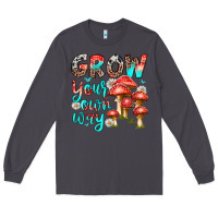 Smoke grow your own way Long Sleeve Tee - texasbilliewilder