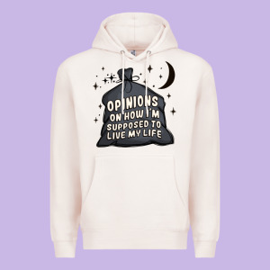 Opinions On How I'm Supposed To Live My Life Premium Hoodie Designed By Maliassmallbusiness