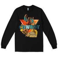 Black hey cowboy with sunflowers Long Sleeve Tee - texasbilliewilder