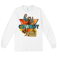 White hey cowboy with sunflowers Long Sleeve Tee - texasbilliewilder