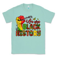 Seafoam we are black history Classic Tee - Zillion Design Studio
