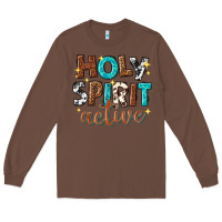 Chestnut holy spirit active Long Sleeve Tee - texasbilliewilder