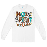 White holy spirit active Long Sleeve Tee - texasbilliewilder