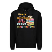 Black money can't buy happiness but it can buy books Premium Hoodie - MaliasSmallBusiness