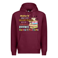 Burgundy money can't buy happiness but it can buy books Premium Hoodie - MaliasSmallBusiness